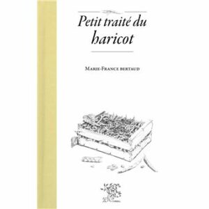 Petit traité du haricot