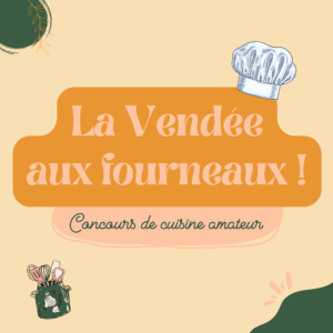 La Vendée aux fourneaux