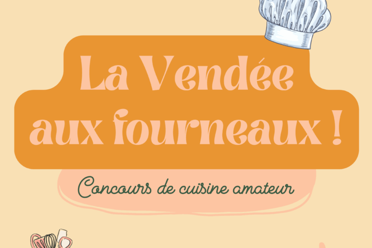 La Vendée aux fourneaux